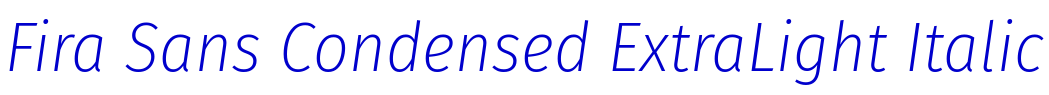 Fira Sans Condensed ExtraLight Italic लिपि